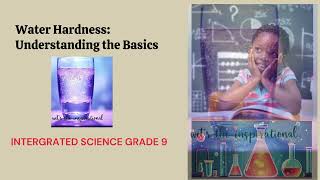WATER HARDNESS - GRADE 9 INTEGRATED SCIENCE screenshot 1
