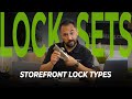 Different storefront lock set types and why