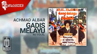 Achmad Albar - Gadis Melayu Karaoke No Vocal