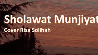 Lirik Sholawat Munjiyat Cover Risa Solihah