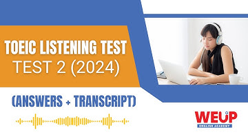 TOEIC Listening Test 2024 | FULL Test 02 | Answers + Transcript | Computer-Based