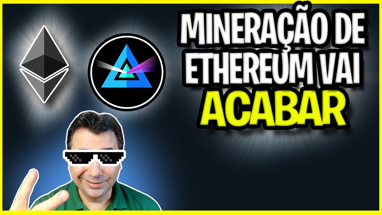 💴 O ETHEREUM VAI ACABAR E AGORA QUE MOEDA MINERAR? Como minerar BEAM