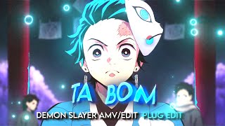 😔 TA BOM 😔「ANIME PLUG EDIT」