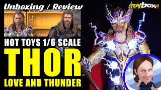 Hot Toys THOR  Love and Thunder (Deluxe Ver.) 1/6 scale - Unboxing & Review