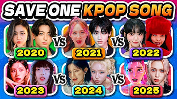 2020 vs 2021 vs 2022 vs 2023 vs 2024 vs 2025: Save one Kpop Song 🎶 Kpop Game 2025