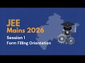 JEE Mains 2026 Session 1 Form Filling Orientation - Punjab