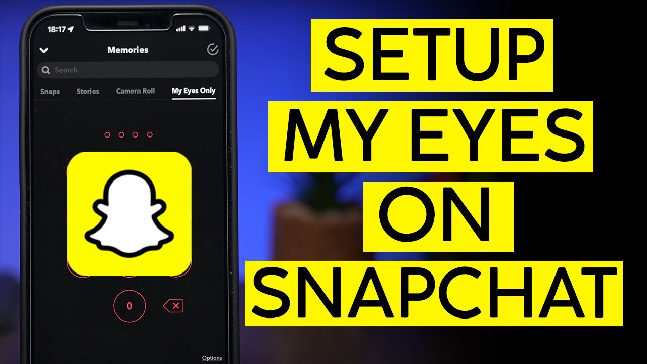 How to Setup My Eyes Only Feature on Snapchat 2021