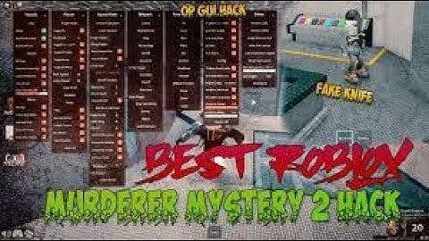 [Work!] Murder Mystery 2 hack script pastebin 2021
