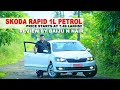 Skoda Rapid with 1L TSI engine, priced at 7.49Lakhs!! Review by Baiju N Nair