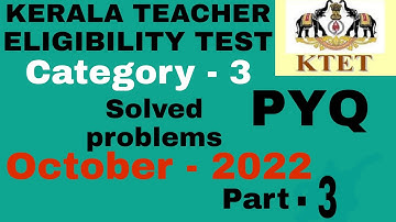 KTET CATEGORY 3 MATHEMATICS SOLVED PROBLEMS OCTOBER 2022 | PART 3 | KTET MATHEMATICS PYQ QUESTIONS