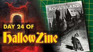 Rogueland - Day 24 of #HallowZine