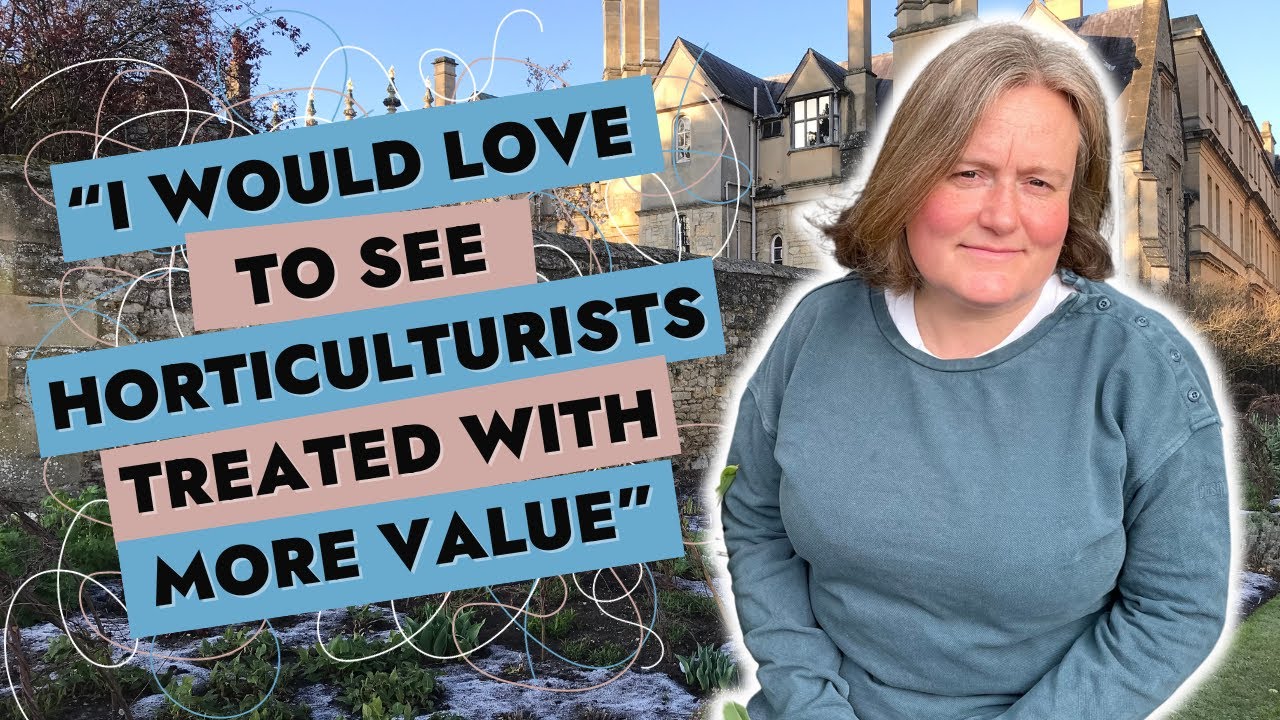 A Conversation With Kate Burtonwood, Oxford Trinity College's Head Gardener
