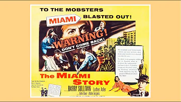 The Miami Story 1954 Film Noir Barry Sullivan