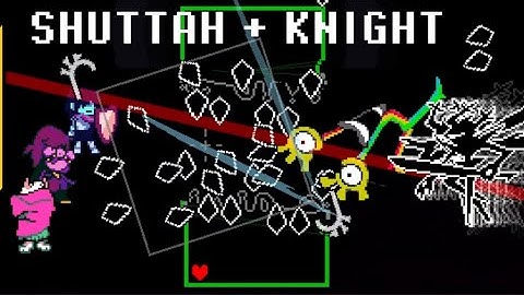 I Put SHUTTAH in the Roaring Knight Fight (Deltarune Chapter 3)
