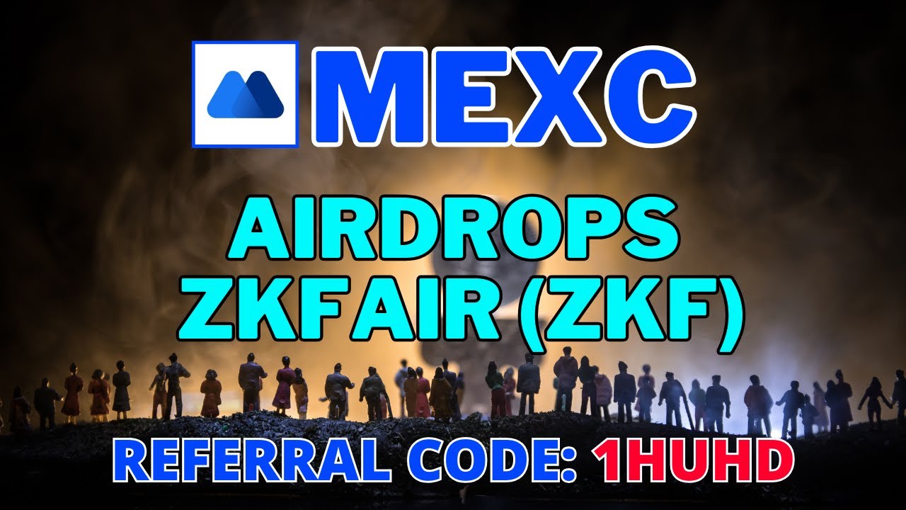 MEXC Referral Code 2024: 1huHd | MEXC Airdrops ZKFair (ZKF) 50,000 USDT | SiSu Crypto