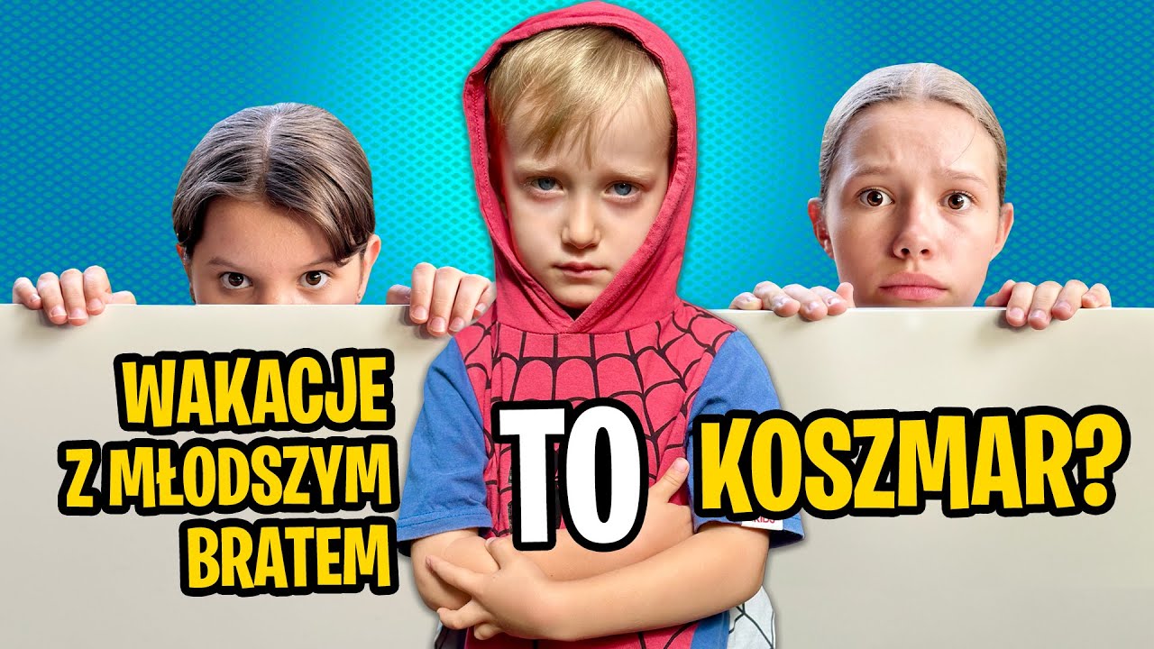 Opis Do Zdjęcia Z Młodszym Bratem Dlaczego wakacje z młodszym bratem do KOSZMAR? - YouTube