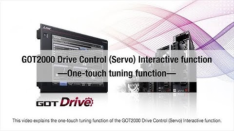 Mitsubishi Electric GOT2000: Drive Control (Servo) Interactive Functions―One-touch Tuning Function