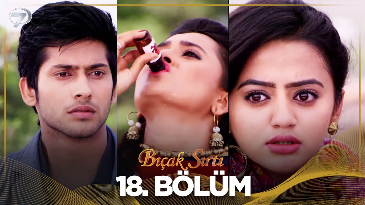 Bıçak Sırtı Hint Dizisi 18. Bölüm (Swaragini)