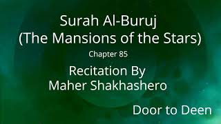 Surah Al-Buruj (The Mansions of the Stars) Maher Shakhashero  Quran Recitation