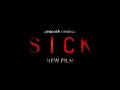 Sick 2022 bande annonce