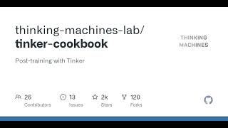 GitHub - thinking-machines-lab/tinker-cookbook: Post-training with Tinker