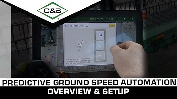 John Deere Predictive Ground Speed Automation Overview and Setup