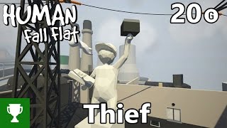 Thief  Human Fall Flat  Achievement/Trophy Guide