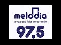 Rdio melodia fm 975 rio de janeiro  rj  brasil a voz que fala ao corao