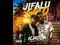 JIFALU SOLO SONG ICHOLA OFFICIAL AUDIO YJ RECORD 0628054164 