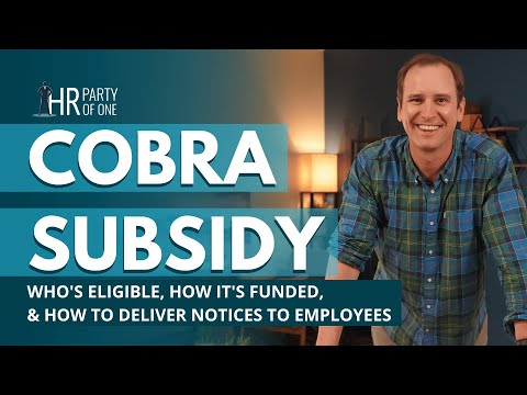 COBRA Subsidy: Who’s Eligible, How it’s Funded, and How to Deliver Notices to Employees