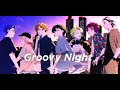 【MV】「Groovy Night」- XlamV(クランヴ)