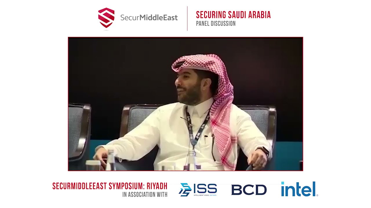 Securing Saudi Arabia: Panel Discussion