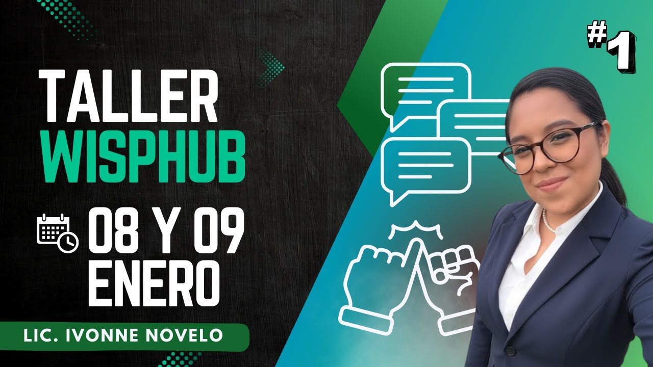 TALLER WISPHUB 8 DE ENERO Y 09 DE ENERO | PARTE 1