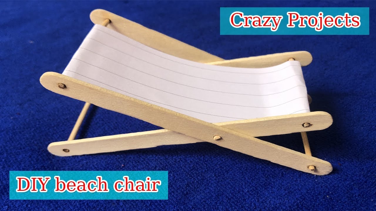 Diy Chair Form Popsicle Sticks How To Make Beach Chair Creative