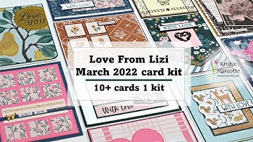 Love From Lizi | March 2022 card kit | 10+ cards 1 kit