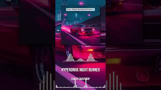 🚀 Hyperdrive Night Runner | EDM Short by DJ DailyDrop 🚀 #bassmusic #edm #dailyedm #electronicmusic