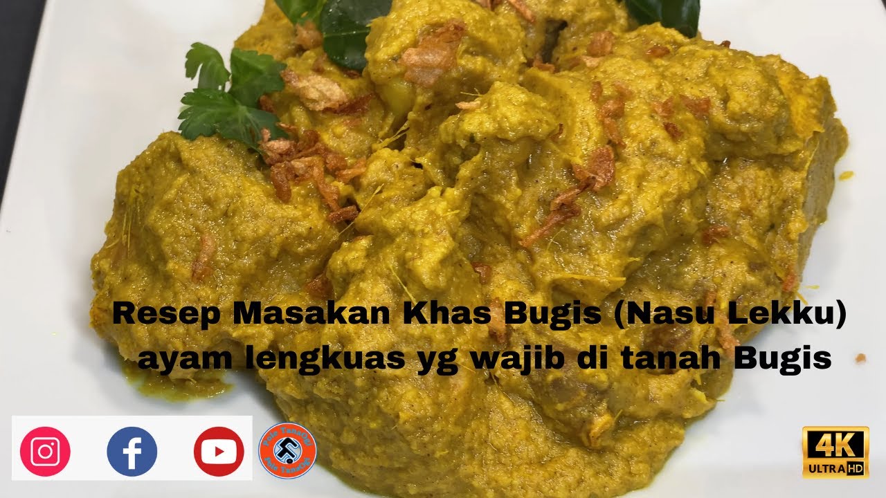 Resep Masakan Khas Bugis (Nasu Lekku) ayam lengkuas yg wajib di tanah