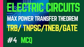 TRB Poly & Asst Prof Coaching-2023 | ECE, EEE, ICE|Maximum power Transfer Theorem based MCQ