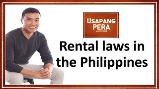 Vince Rapisura 1239: Rental laws in the Philippines