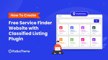 How to Create Free Service Finder Website with Classified Listing Plugin.