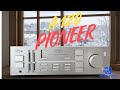 Pioneer A-120】魅惑のヴィンテージアンプ！Pioneer A-120と共に歩む
