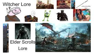 Elder Scrolls Lore VS Witcher Lore