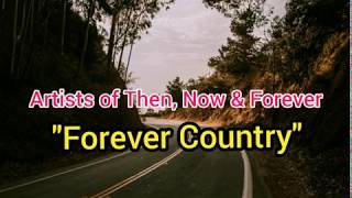 Forever Country: Artists of Then, Now &amp; Forever
