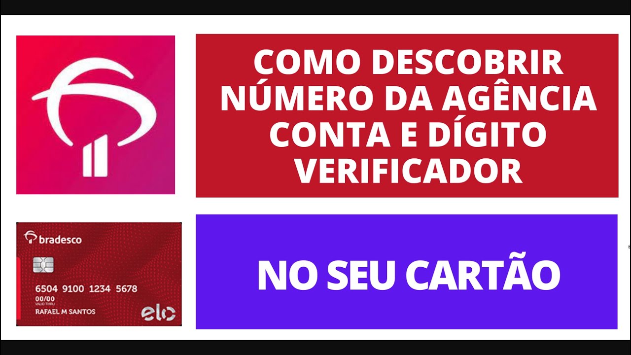 Qual o Número da Agência e Conta no Cartão do Bradesco + Dígito ...