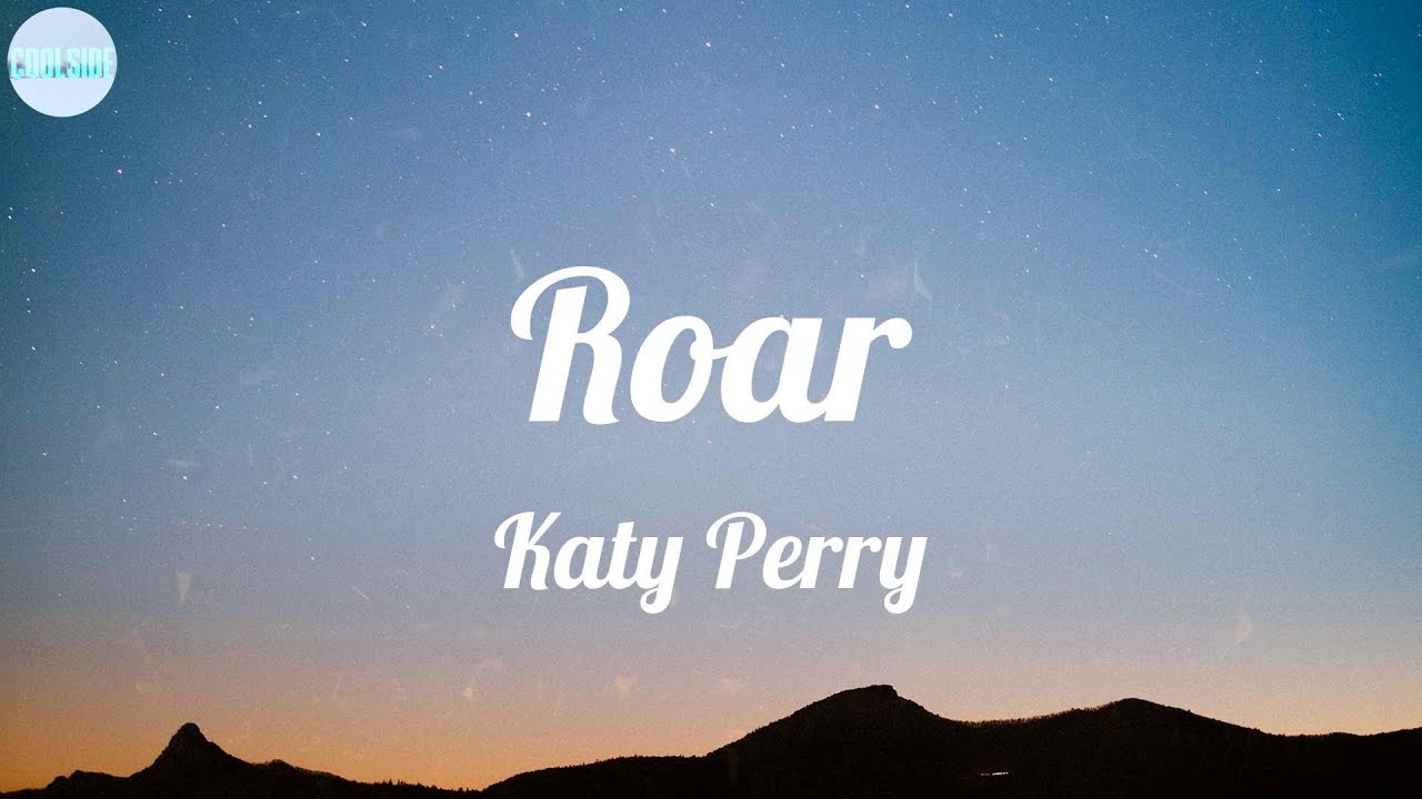 Katy Perry Roar (Lyrics) Oh oh oh oh oh oh oh oh YouTube