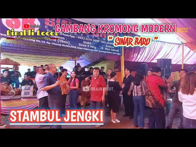 STAMBUL JENGKI - GAMBANG KROMONG MODERN SINAR BARU 28/04/24 CIRARAB TGR class=