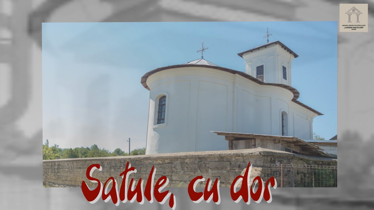 Satule, cu dor - Repere în timp - comuna Valea Ursului (Neamț)