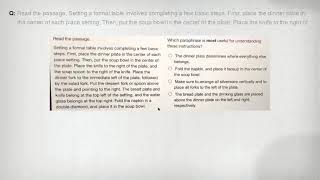 Read the passage. Setting a formal table involves completing a few basic steps. First, place the din