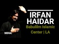 Irfan Haidar | Qaidi Bani Khari Hai Karbal Mein Zahra Saani | 9 Moharram | Babulilm Los Angeles Whatsapp Status Video Download Free