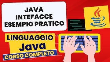 Interfacce esempio pratico | Corso Java Pratico
